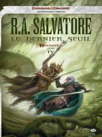 Neverwinter, T4 : Le Dernier Seuil de Salvatore/r.a. chez Milady