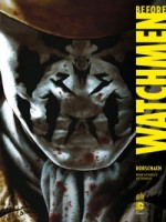 Dc Deluxe Before Watchmen Rorschach de Azzarello/bermejo chez Urban Comics