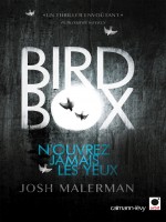 Bird Box de Malerman J. chez Calmann-levy
