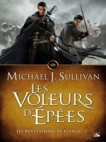 Les Revelations De Riyria T1 Les Voleurs D'epees de Sullivan-m-j chez Bragelonne