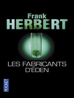 Les Fabricants D'eden de Herbert Frank chez Pocket