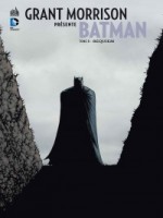 Dc Signatures T8 Grant Morrison Presente Batman T8 de Morrison/burnham chez Urban Comics