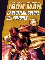 Iron-man : La Guerre Des Armures 2 de Byrne-j Romita Jr-r chez Panini