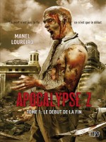 Apocalypse Z T01 : Le Debut De La Fin de Loureiro-m chez Panini