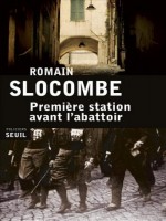 Premiere Station Avant L'abattoir de Slocombe Romain chez Seuil