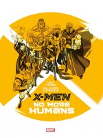 X-men : No More Humans de Carey-m chez Panini