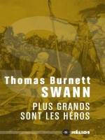 Plus Grands Sont Les Heros de Swann Thomas Burnett chez Moutons Electr