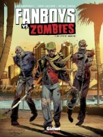 Fanboys Vs. Zombies - Tome 2 de Humphries Gaylord chez Glenat