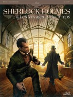 Sherlock Holmes Et Les Voyageurs Du Temps T01 - La Trame de Cordurie Laci chez Soleil