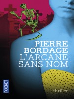 L'arcane Sans Nom de Bordage Pierre chez Pocket