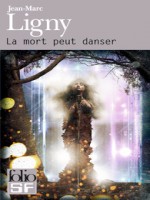 La Mort Peut Danser de Ligny J-m chez Gallimard