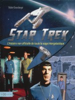 Star Trek  L'histoire Non Officielle de Greenberger Robert chez Hors Collection
