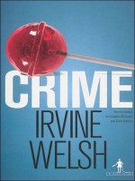 Crime de Welsh I chez Diable Vauvert