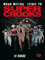 Super Crooks T01 de Millar-m Vigalondo-n chez Panini