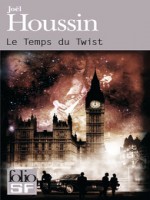 Le Temps Du Twist de Houssin Joel chez Gallimard