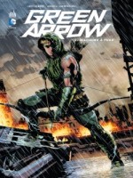Green Arrow de Lemire/sorrentino chez Urban Comics