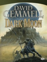 Dark Moon de Gemmell/david chez Milady