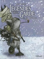 Legendes De La Garde : Hiver 1152 (hiver 1152) de Petersen David chez Bayou Gallisol