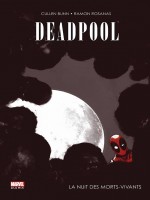 Deadpool - La Nuit Des Morts-vivants de Bunn-c Rosana-r chez Panini
