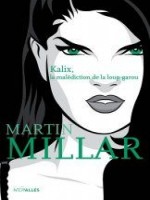 Kalix,la Malediction De La Loup-garou de Millar/martin chez Intervalles