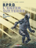 B.p.r.d. - L'enfer Sur Terre T2 - La Longue Mort de Mignola-m Collectif chez Delcourt