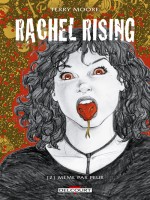 Rachel Rising T2 - Meme Pas Peur de Moore-t chez Delcourt