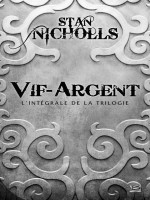 Vif-argent - L'integrale 10 Romans - 10 Euros 2014 de Nicolls-s chez Bragelonne