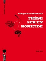 These Sur Un Homicide de Paszkowski Diego chez Derniere Goutte