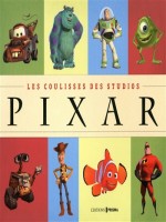 Les Coulisses Des Studios Pixar de Hauser Tim chez Prisma