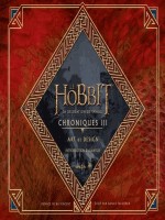 Hobbit - La Desolation De Smaug. Chroniques Iii - Art de Falconer Daniel chez Martiniere Bl