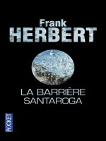 La Barriere Santaroga de Herbert Frank chez Pocket