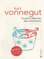 Le Petit Dejeuner Des Champions de Vonnegut Kurt chez Gallmeister