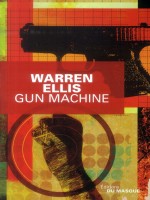 Gun Machine de Ellis-w chez Ed Du Masque