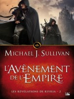 Les Revelations De Riyria T2 L'avenement De L'empire de Sullivan-m.j chez Bragelonne