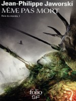 Meme Pas Mort (rois Du Monde I) - Jaworski J P (Gallimard)