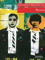 Brutes - Breznican Antho (Denoel)