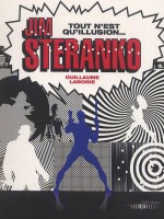 Jim Steranko - Tout N'est Qu'illusion - Laborie/guillaume (Moutons Electr)