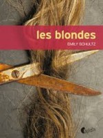 Blondes (les) de Schultz Emily chez Asphalte