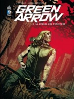 Green Arrow T2 de Lemire/sorrentino chez Urban Comics