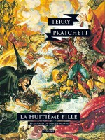 La Huitieme Fille Nouvelle Edition Annales Dudisque Monde 3 de Pratchett Terry chez Atalante