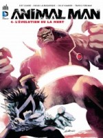 Animal Man T4 - L'evolution Ou La Mort de Lemire/pugh chez Urban Comics