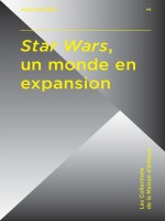 Star Wars, Un Monde En Expansion de Boillat Alain chez Actusf
