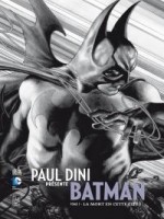 Paul Dini Presente Batman T1 de Dini/collectif chez Urban Comics