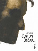 C'est Un Oiseau - Collectif (Urban Comics)
