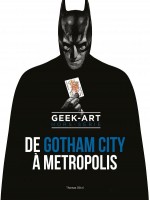 Geek-art Hs Batman - Collectif (Huginn Muninn)