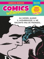 Comics Retournes - Manzoni Gabriela (Seguier)