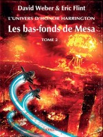 Les Bas-fonds De Mesa Tome 2 - Weber David Et Flint (Atalante)