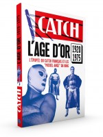 L'age D'or Du Catch Francais - Collectif (Huginn Muninn)