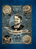 Guillermo Del Toro, Catalogue - Collectif (Huginn Muninn)