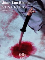 Vent Rouge - Bizien, Jean-luc (Gallimard)